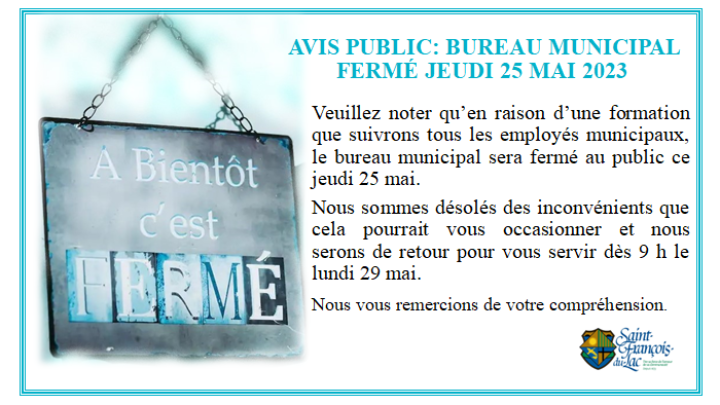 BUREAU MUNICIPAL FERMÉ LE JEUDI 25 MAI