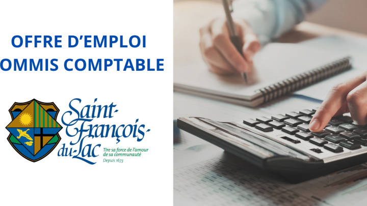 Offre d'emploi: Commis comptable pour la Municipalité de Saint-François-du-Lac