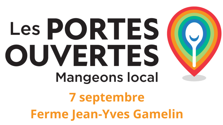 7 septembre : Les portes ouvertes Mangeons local |Visitez la Ferme Jean-Yves Gamelin