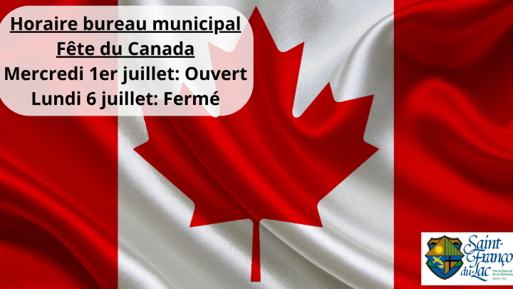 Horaire du bureau municipal | Fête du Canada