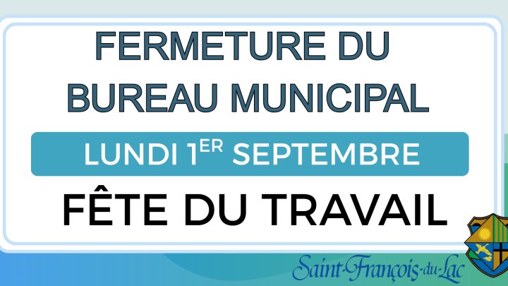 AVIS DE FERMETURE | FÊTE DU TRAVAIL