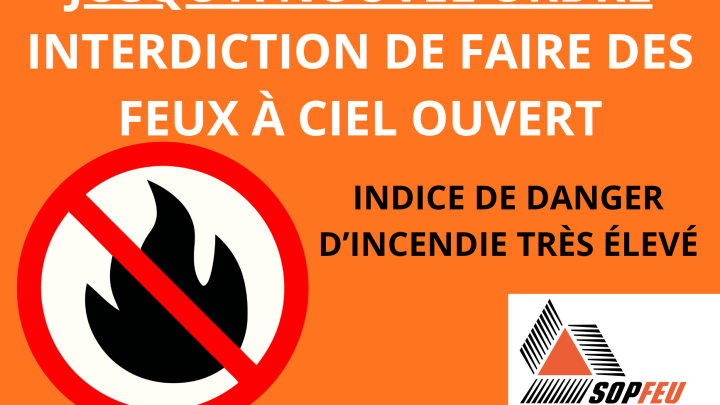 INTERDICTION DE FEUX À CIEL OUVERT