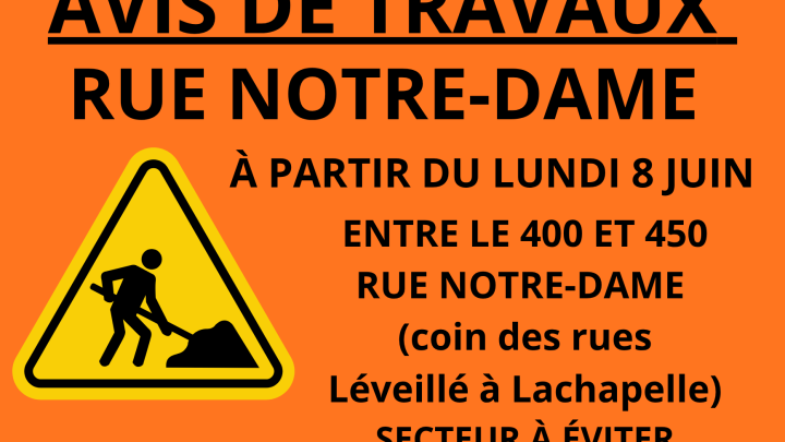 AVIS DE TRAVAUX RUE NOTRE-DAME