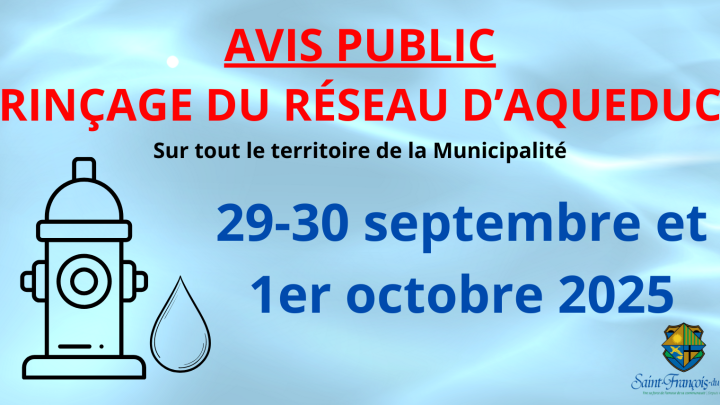 RINÇAGE DU RÉSEAU D'AQUEDUC | 29-30 septembre et 1er octobre.