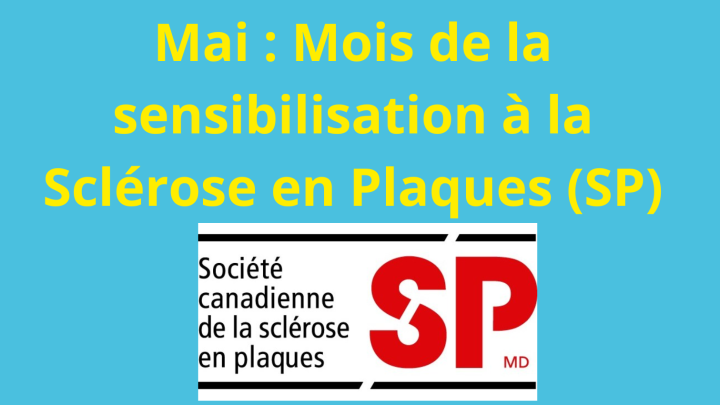 Mois de mai: mois de la sensibilisation à la Sclérose en Plaques