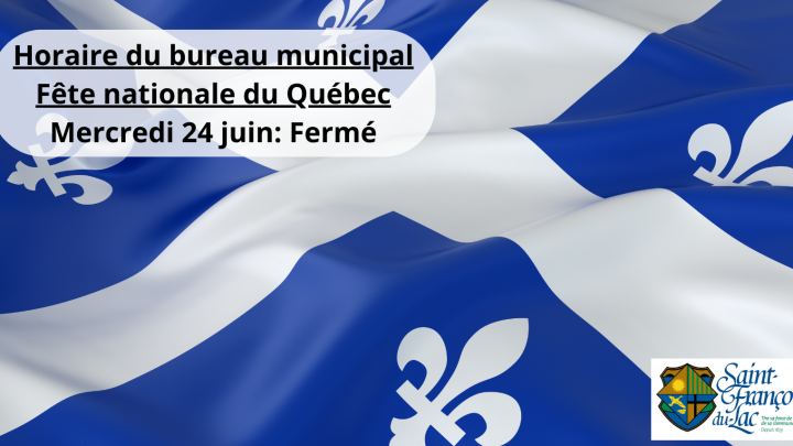 Fête nationale du Québec | Fermeture du bureau municipal