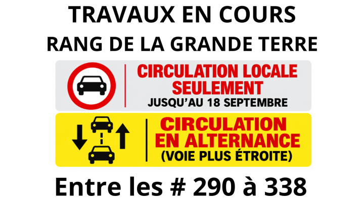 AVIS DE TRAVAUX | RANG DE LA GRANDE TERRE