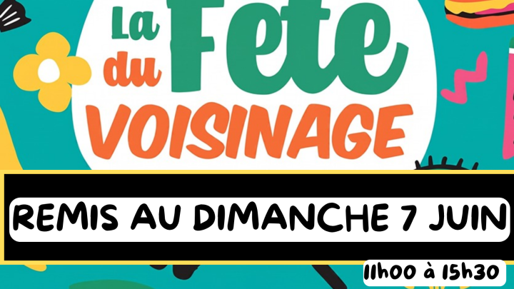 La Fête du Voisinage | Déplacé au dimanche 7 juin