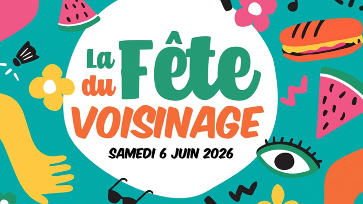 La Fête du Voisinage | samedi 6 juin 2026