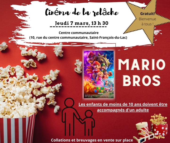 CINÉMA DE LA RELÂCHE JEUDI 7 MARS À 13 H 30 AU CENTRE COMMUNAUTAIRE! EN VEDETTE: MARIO BROS
