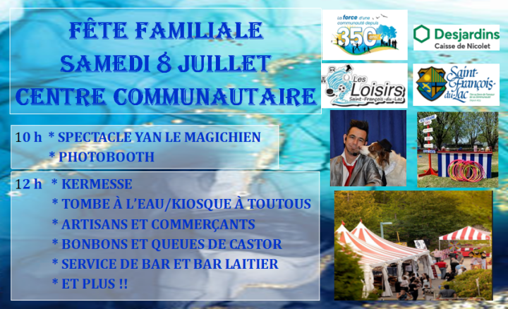 FÊTE FAMILIALE À NE PAS MANQUER SAMEDI 8 JUILLET  À COMPTER DE 10 H AU  CENTRE COMMUNAUTAIRE