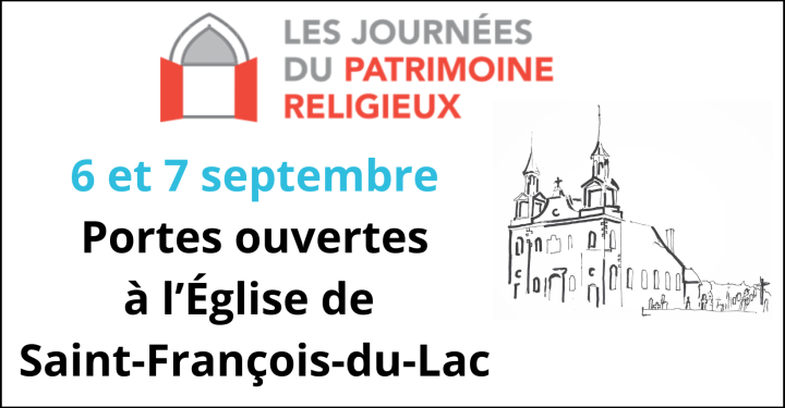 6 et 7 septembre : Journées du Patrimoine religieux | Portes ouvertes de l'Église de Saint-François-du-Lac