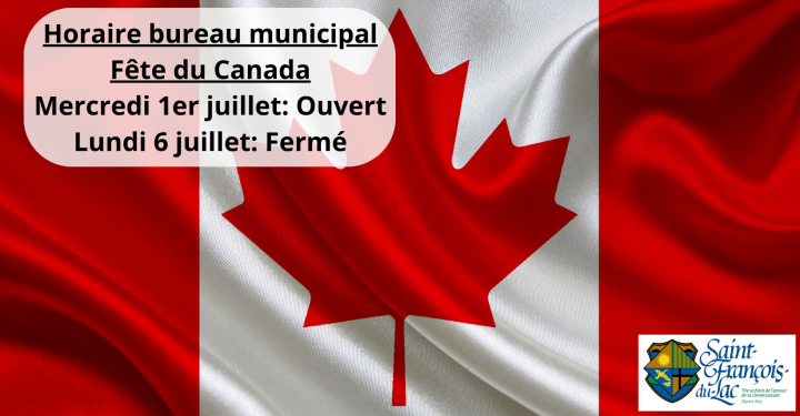 Horaire du bureau municipal | Fête du Canada
