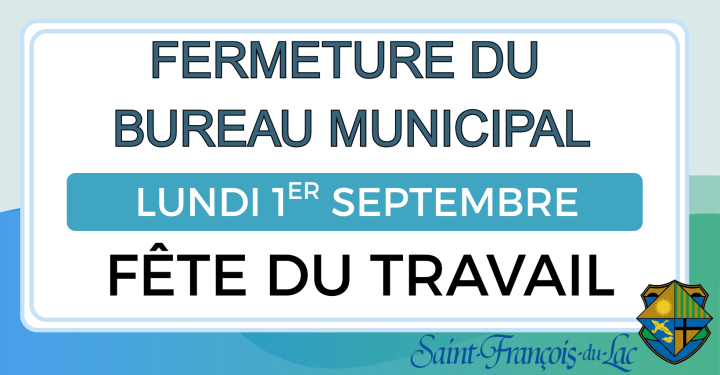 AVIS DE FERMETURE | FÊTE DU TRAVAIL