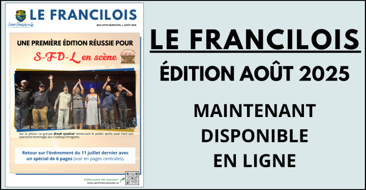 LE FRANCILOIS | ÉDITION AOÛT 2025 DISPONIBLE EN LIGNE!