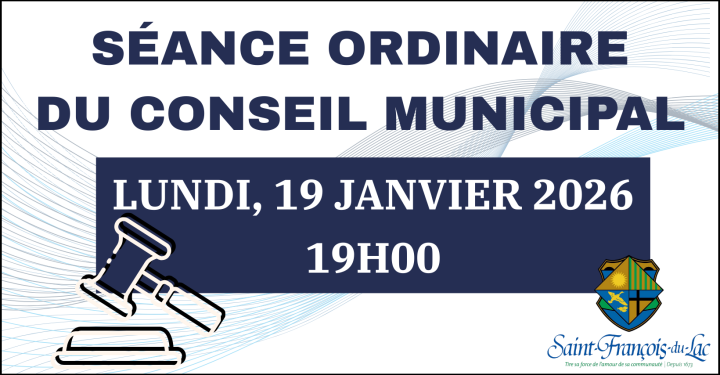 SÉANCE ORDINAIRE DU CONSEIL | LUNDI 19 JANVIER 2026, 19H