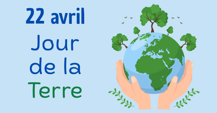 Jour de la Terre - 22 avril 2025