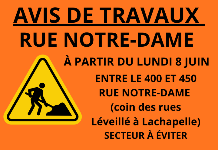 AVIS DE TRAVAUX RUE NOTRE-DAME