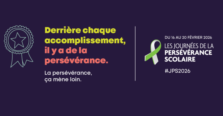 Les Journées de la persévérance scolaire - 16 au 20 février 2026