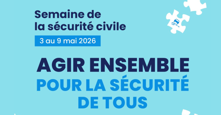 Semaine de la sécurité civile | 3 au 9 mai 2026.
