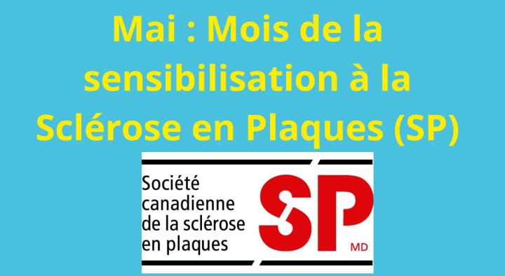 Mois de mai: mois de la sensibilisation à la Sclérose en Plaques