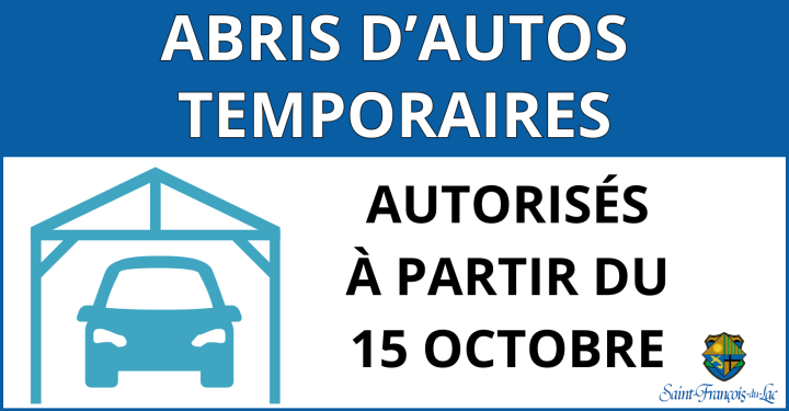 ABRIS D'AUTOS TEMPORAIRES | AUTORISÉS À PARTIR DU 15 OCTOBRE