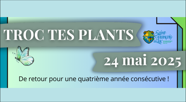 24 MAI 2025: TROC TES PLANTS - 4E ÉDITION!