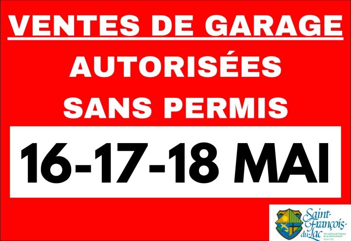 VENTES DE GARAGE SANS PERMIS | AUTORISÉES LES 16-17-18 MAI  2026