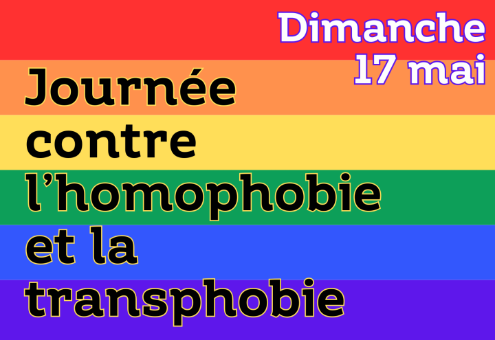 17 mai : La Journée internationale contre l'homophobie et la transphobie