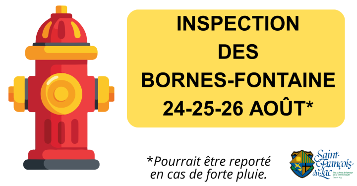 AVIS PUBLIC: INSPECTION DES BORNES-FONTAINES