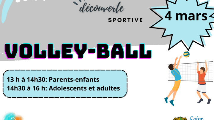 JOURNÉE DÉCOUVERTE LUNDI 4 MARS! VIENS T'AMUSER AVEC NOUS ET VIENS JOUER VOLLEY-BALL