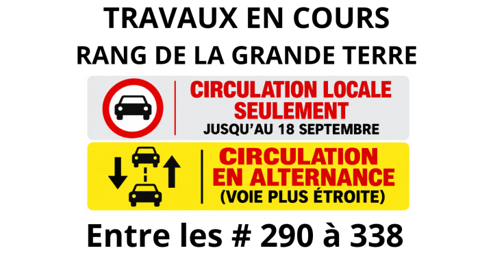 AVIS DE TRAVAUX | RANG DE LA GRANDE TERRE